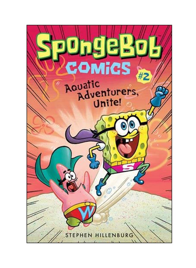 كاريكاتير سبونج بوب: أيها المغامرون المائيون، اتحدوا! كتاب 2