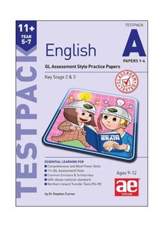 English: GL Assessment Style Practice Papers: TestPack A Papers 1-4 Year 5-7 Paperback English by Stephen Curran - 01 Apr 2017