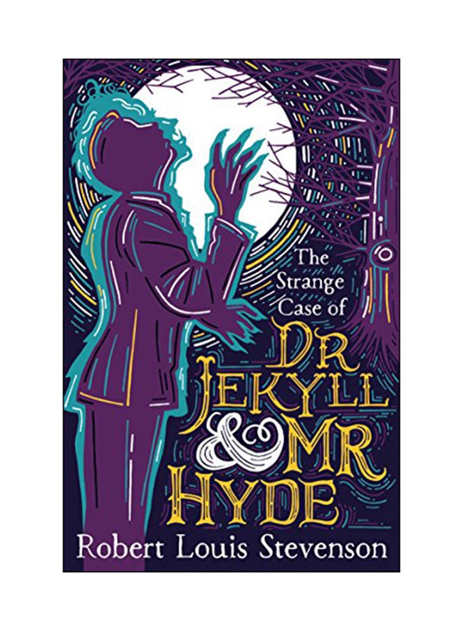 The Strange Case Of Dr. Jekyll And Mr. Hyde Paperback English by Robert Louis Stevenson - 01 Oct 2017 
