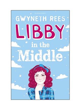 Libby In The Middle Paperback English by Gwyneth Rees - 24 Aug 2017 - v1547473580/N20301603A_1