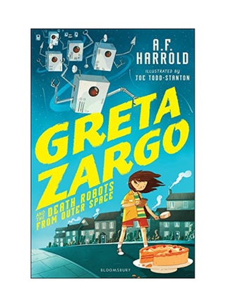 Greta Zargo And The Death Robots From Outer Space paperback english - 07 Sep 2017 - v1547473584/N20301627A_1