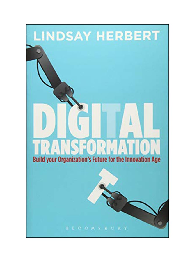 Digital Transformation: Build Your Organization's Future For The Innovation Age paperback english - 19 Dec 2017