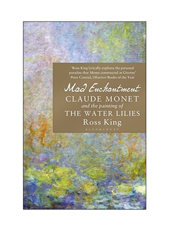 Mad Enchantment: Claude Monet And The Painting Of The Water Lilies paperback english - 07 Sep 2017 
