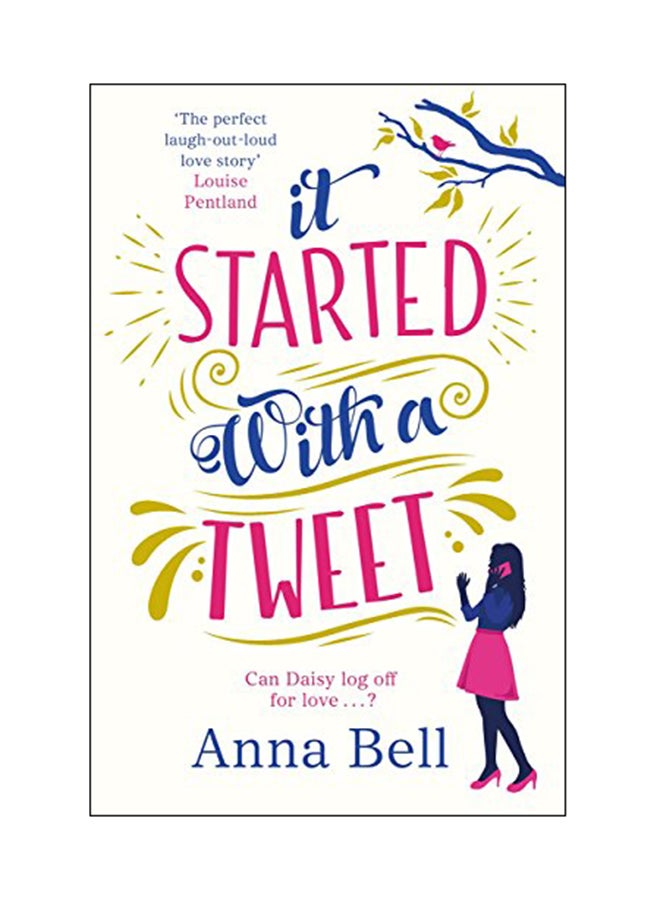 It Started With A Tweet: Can Daisy Log Off For Love ...? paperback english - 22 Jan 2018