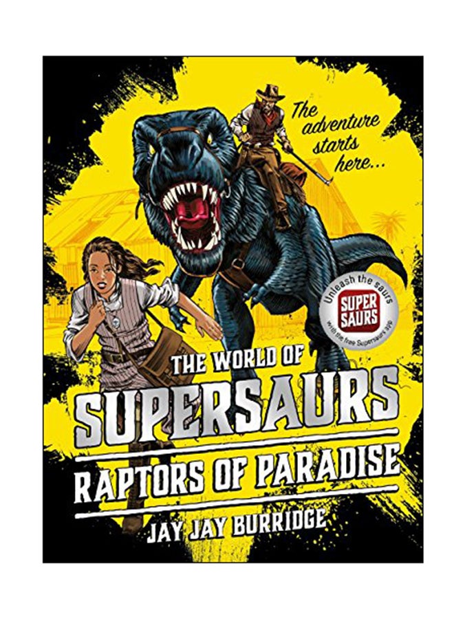 عالم السوبرصور: رابتورز الجنة: المغامرة تبدأ هنا ...