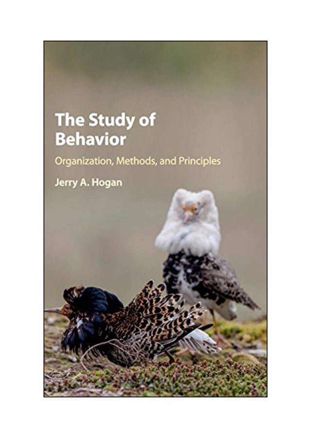 The Study Of Behavior: Organization, Methods, And Principles hardcover english - 21 Nov 2017 