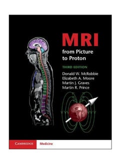 MRI From Picture To Proton paperback english - 18 Jan 2018