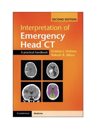 Interpretation Of Emergency Head CT: A Practical Handbook paperback english - 31 July 2017 - v1547473620/N20301834A_1