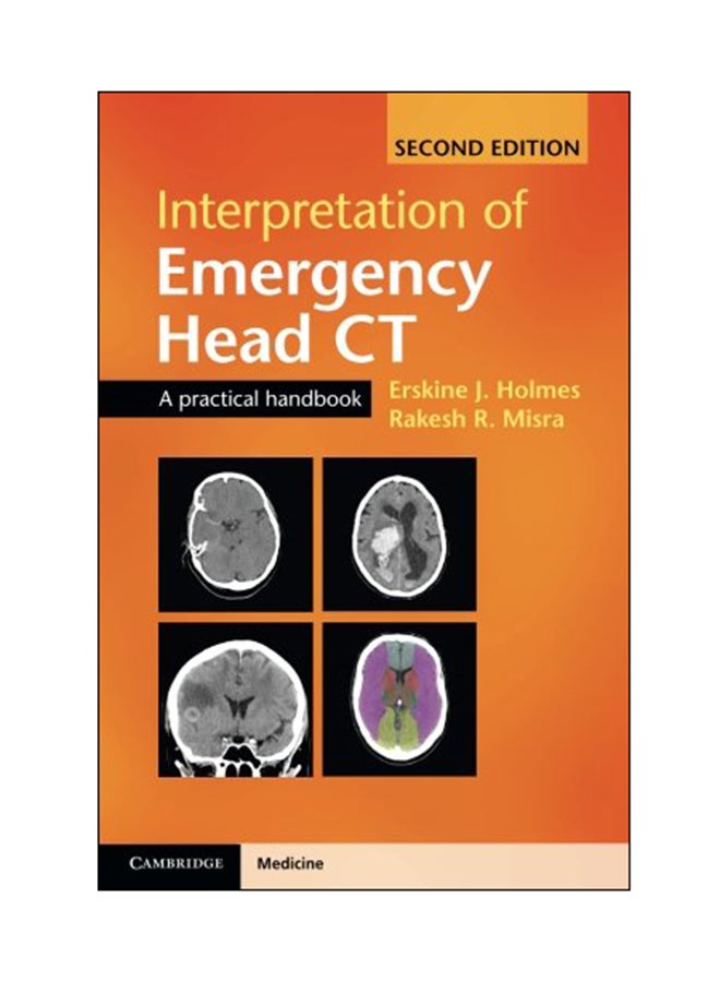 Interpretation Of Emergency Head CT: A Practical Handbook paperback english - 31 July 2017