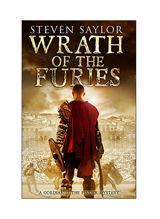 Wrath Of The Furies: A Gordianus The Finder Mystery paperback english - 28 Feb 2017 