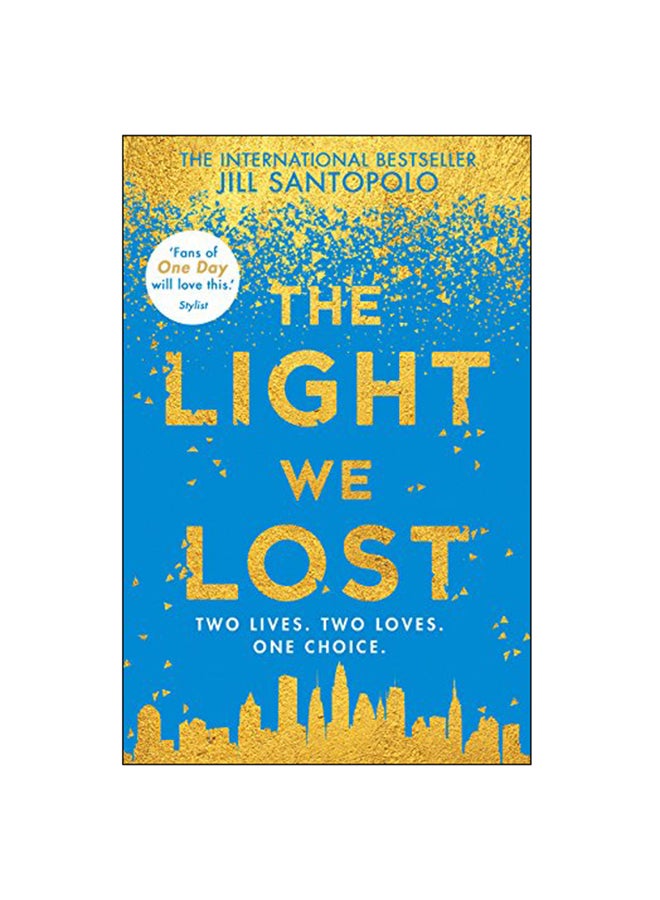 The Light We Lost: Two Lives. Two Loves. One Choice. paperback english - 22 Feb 2018
