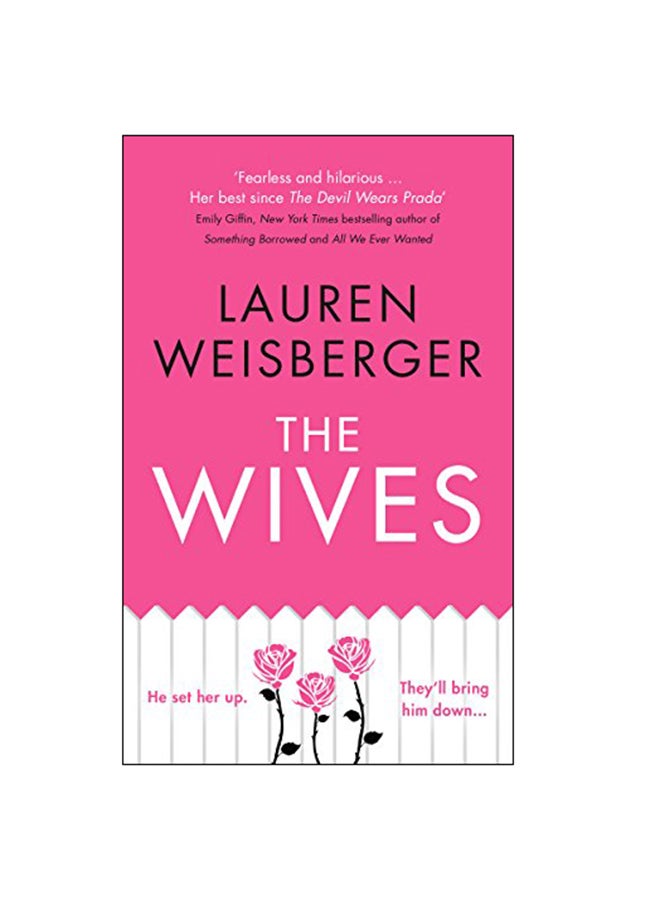 The Wives Paperback English by Lauren Weisberger - 14 Jun 2018 