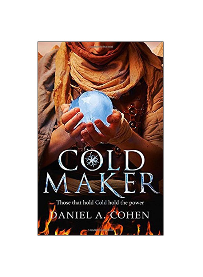 Coldmaker: Those That Hold Cold Hold The Power ... paperback english - 17 May 2018