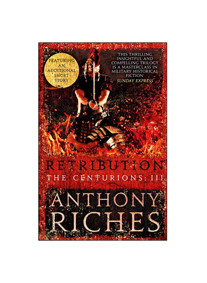 Retribution: The Centurions III Paperback English by Anthony Riches - 01 Jan 2019 