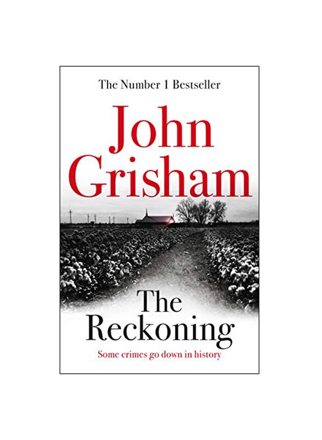 The Reckoning: Some Crimes Go Down In History Hardcover English by John Grisham - 30 Oct 2018 