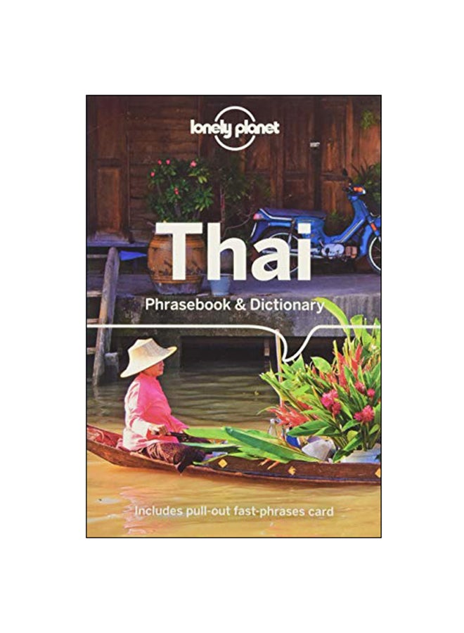 Lonely Planet: Thai Phrasebook And Dictionary Paperback English by Bruce Evans - 01 Oct 2018