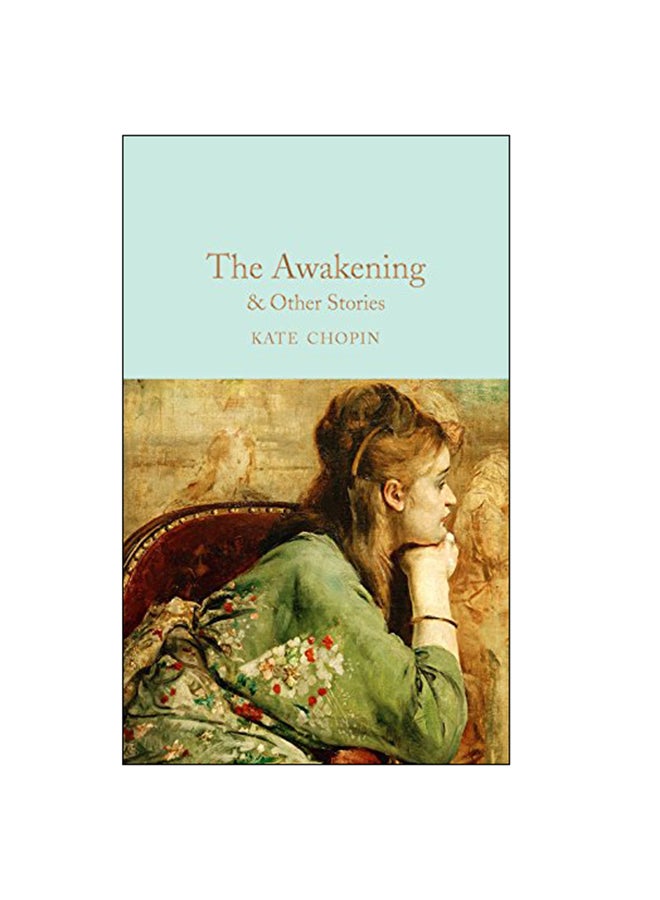 The Awakening And Other Stories Hardcover English by Kate Chopin - 13 Nov 2018