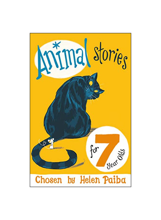 Animal Stories For 7 Year Olds Paperback English by Helen Paiba - 01 Jan 2019