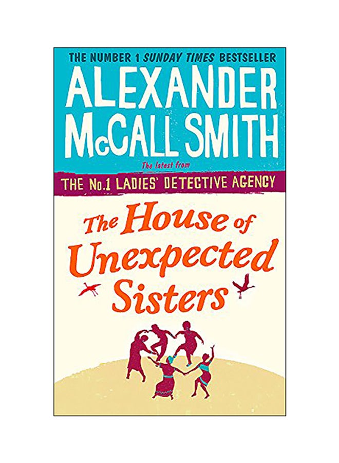 The House of Unexpected Sisters Paperback English by Alexander McCall Smith - 2018