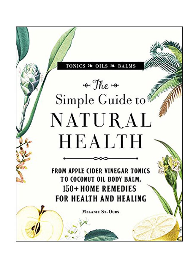 The Simple Guide To Natural Health Hardcover English by Expert Team - 2018 