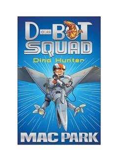 Dino Hunter Paperback English by Mac Park - 2018