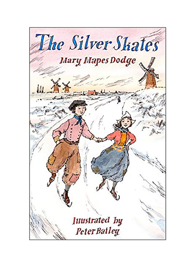 The Silver Skates Paperback English by Mary Mapes Dodge - 2018