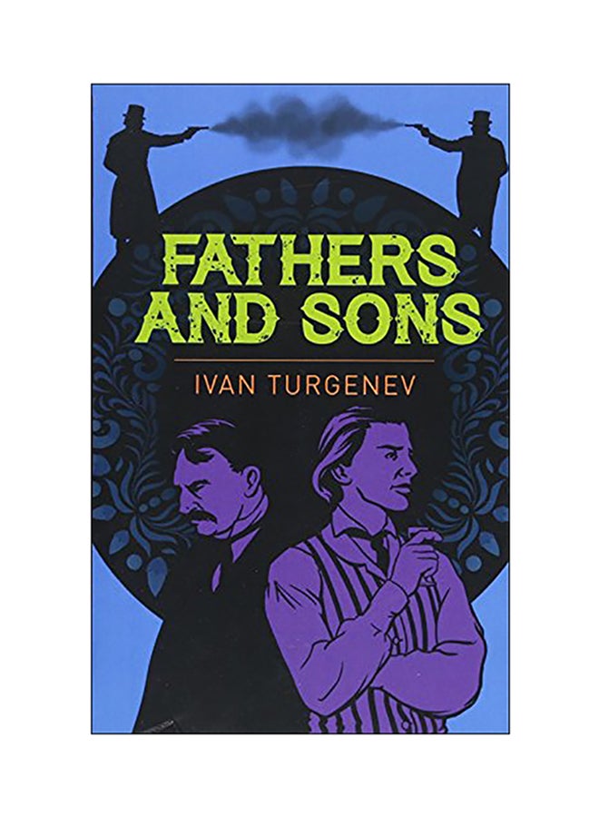 Fathers and Sons Paperback English by Ivan Sergeyevich Turgenev - 2018 