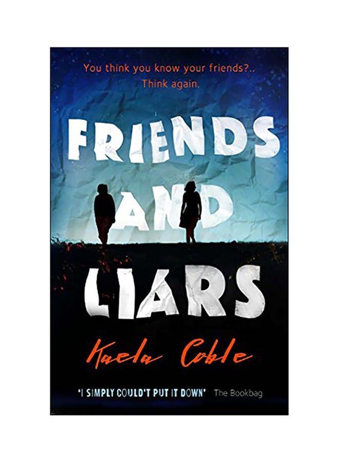 Friends and Liars Paperback English by Kaela Coble - 2018