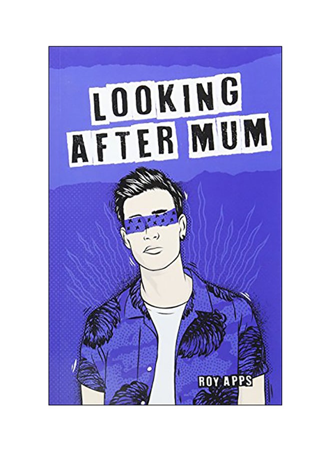 Looking After Mum Paperback English by Roy Apps - 2018 