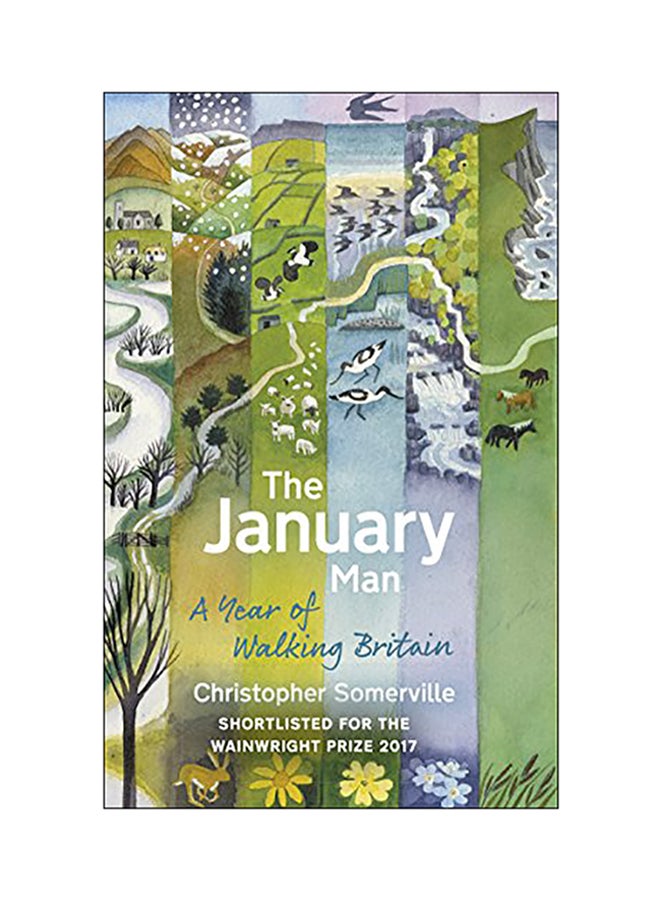 The January Man: A Year Of Walking Britain Paperback English by Christopher Somerville - 2018 