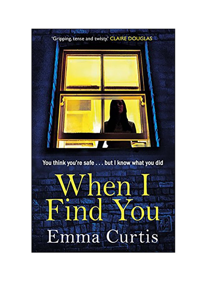 When I Find You Paperback English by Emma Curtis - 2018