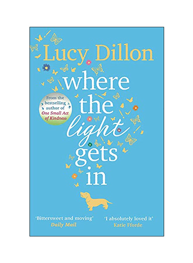Where The Light Gets In Paperback English by Lucy Dillon - 2018 