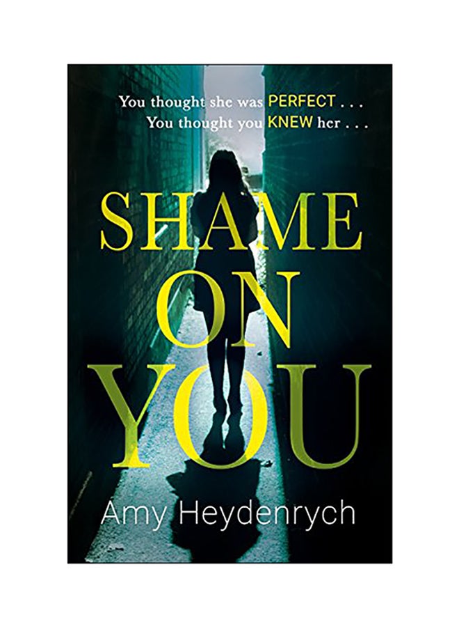 Shame on You Paperback English by Amy Heydenrych - 2018
