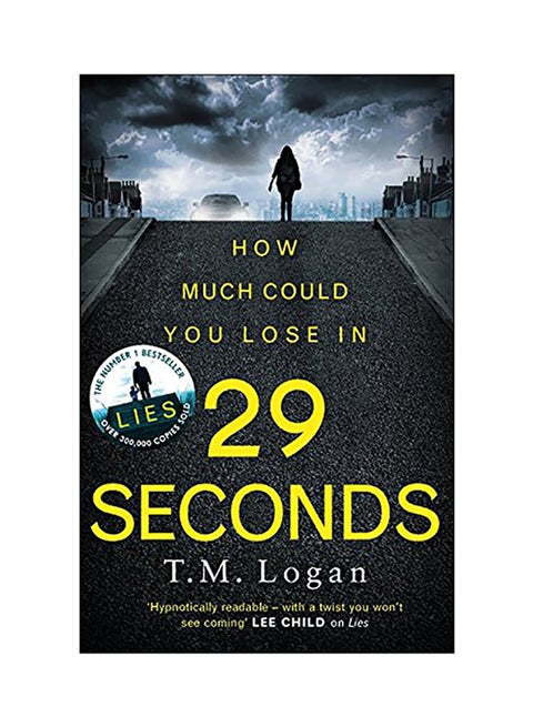 29 Seconds Paperback English by TM Logan - 2018