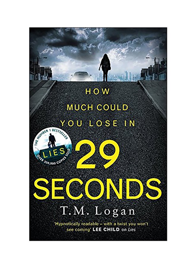 29 Seconds Paperback English by TM Logan - 2018