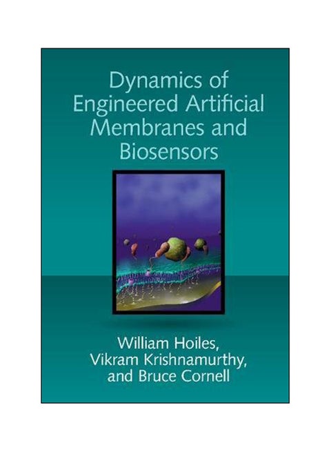 Dynamics Of Engineered Artificial Membranes And Biosensors Hardcover English by William Hoiles - 2018