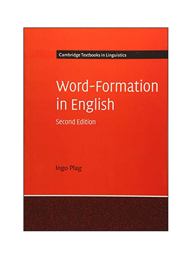 Cambridge Textbook In Linguistics: Word Formation In English Paperback English by Ingo Plag - 2018