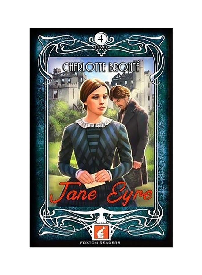 Jane Eyre - Foxton Readers Level 4 - 1300 Headwords (B1/B2) Paperback English by Charlotte Bronte - 2018