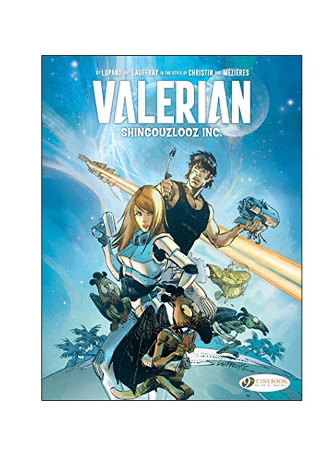 Valerian And Laureline: Shingouzlooz Inc. Paperback English by Wilfrid Lupano - 2018