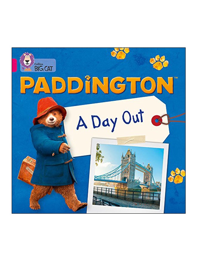 Paddington: A Day Out Paperback English by Karen Jamieson - 2018 