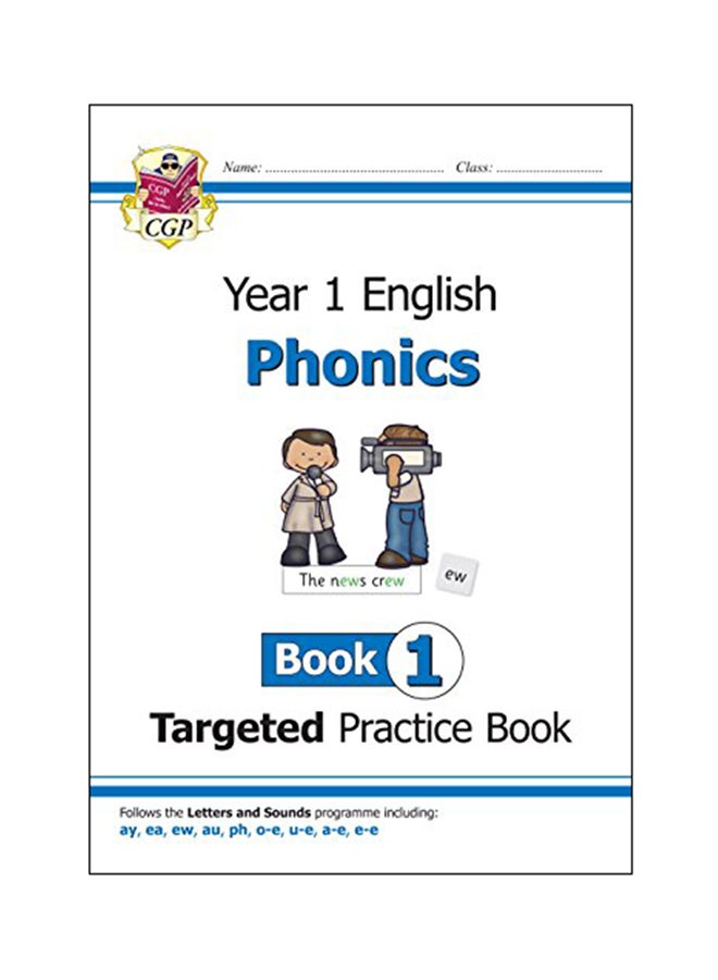 Year One English Phonics: The News Crews Paperback English by CGP Books - 2018