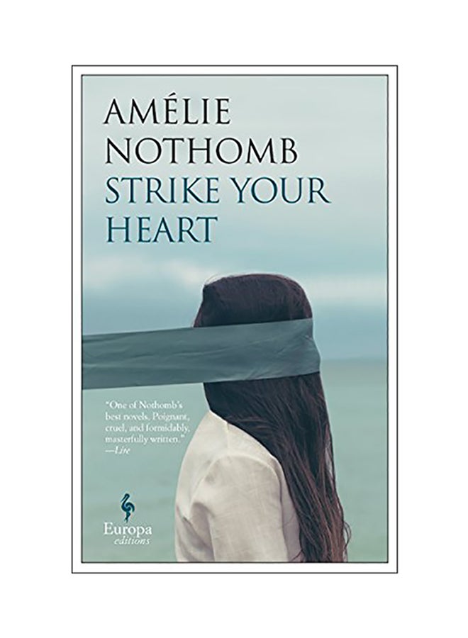 Strike Your Heart Paperback English by Amelie Nothomb - 2018
