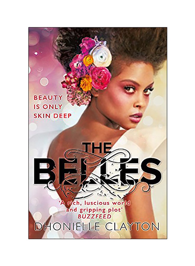 The Belles Paperback English by Dhonielle Clayton - 2018