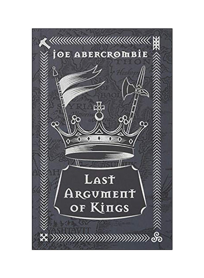 Last Argument Of Kings Hardcover English by Joe Abercrombie - 2018