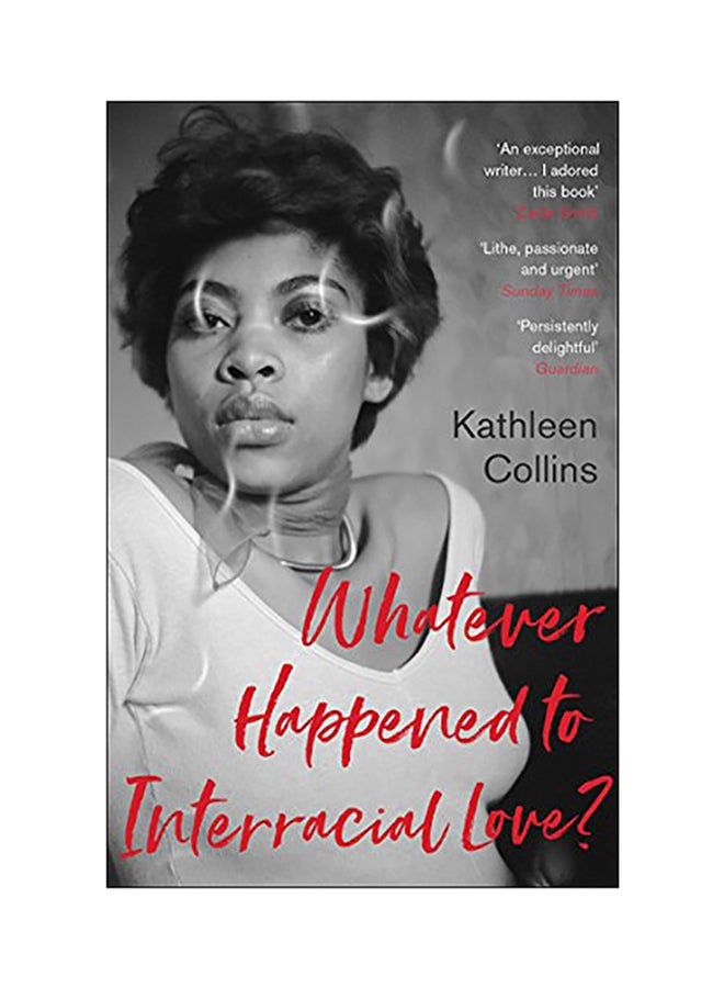 Whatever Happened To Interracial Love? Paperback English by Kathleen Collins - 2018 