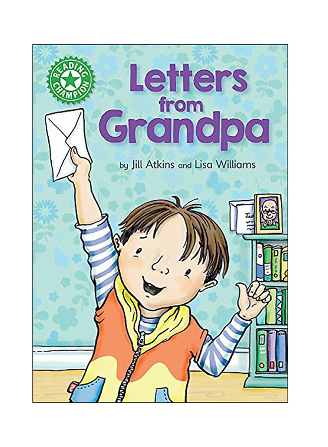 Reading Champion: Letters From Grandpa Paperback English by Jill Atkins - 2018 