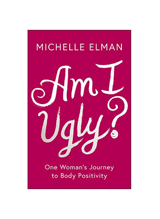 Am I Ugly? Paperback English by Michelle Elman - 10-Jan-19 