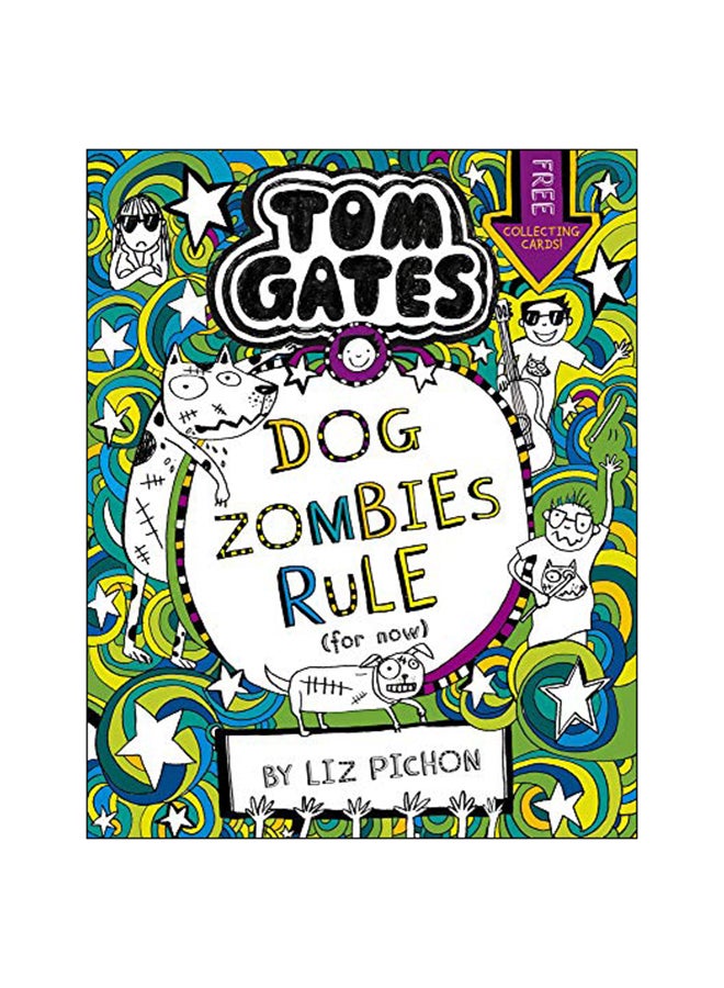 Tom Gates: Dogzombies Rule (For Now…) Paperback English by Liz Pichon - 3-Jan-19 
