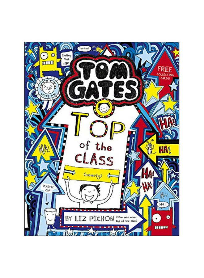 Tom Gates: Top Of The Class (Nearly) Paperback English by Liz Pichon - 3-Jan-19 