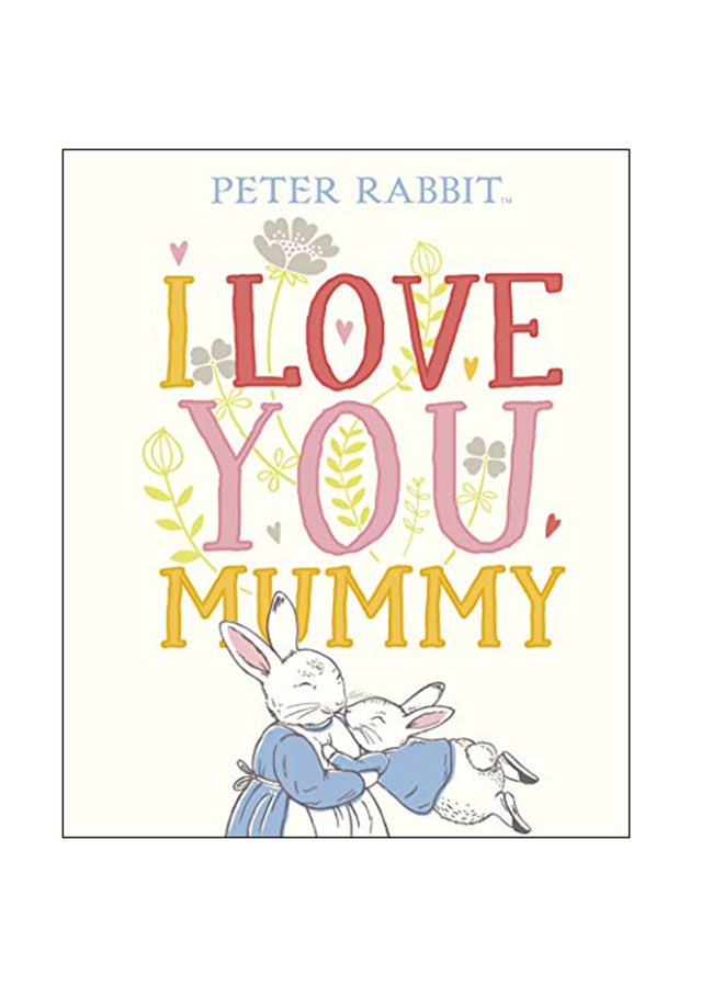 Peter Rabbit I Love You Mummy Hardcover English by Beatrix Potter - 7-Mar-19